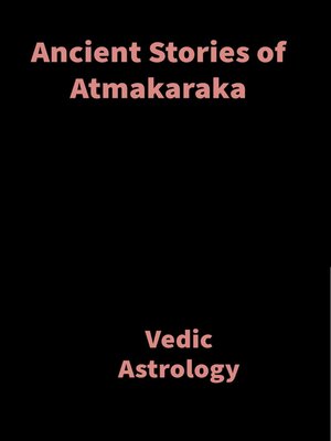 cover image of Ancient Stories of Atmakaraka